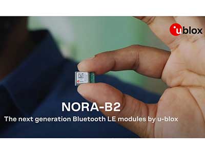 u-blox搭載nRF54L的NORA-B2:具備精巧、節能及安全特性的新一代藍牙®